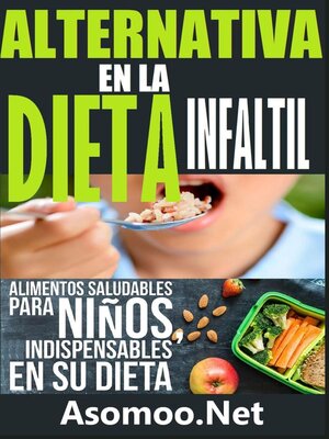cover image of ALTERNATIVAS EN LA DIETA INFANTIL